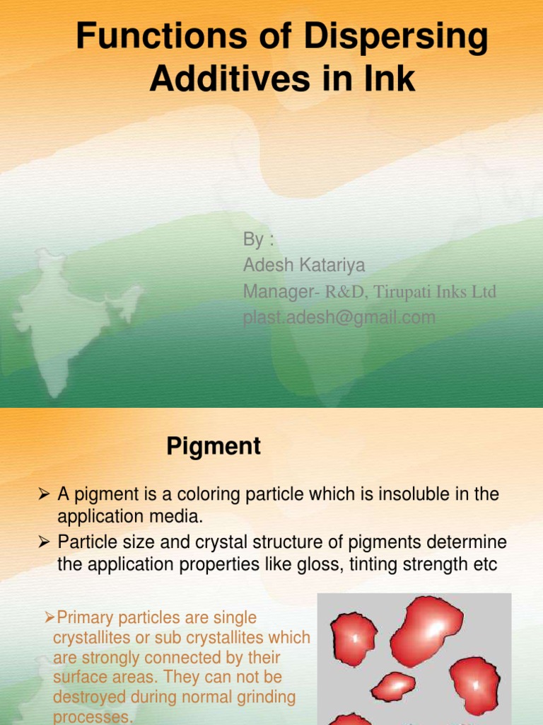 Functions of Dispersing Additives in Ink: By: Adesh Katariya Manager-R ...