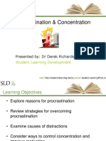 Procrastination & Concentration: Presented By: DR Derek Richards