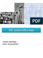 EDM: Synthetic Profile in Action EDM: Synthetic Profile in Action