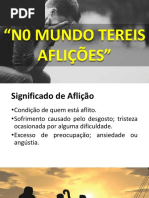 Palestra - No mundo tereis aflições