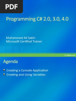 Programming C# 2.0, 3.0, 4.0: Muhammed Ali Sakhi Microsoft Certified Trainer