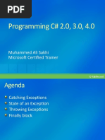 Programming C# 2.0, 3.0, 4.0: Muhammed Ali Sakhi Microsoft Certified Trainer