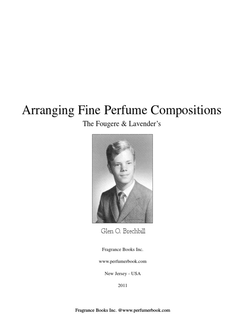 Arranging Fine Perfume Compositions PDF, PDF, Perfume