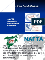 The Mexican Food Market:: - Nafta - Domestic - Distribution Channels