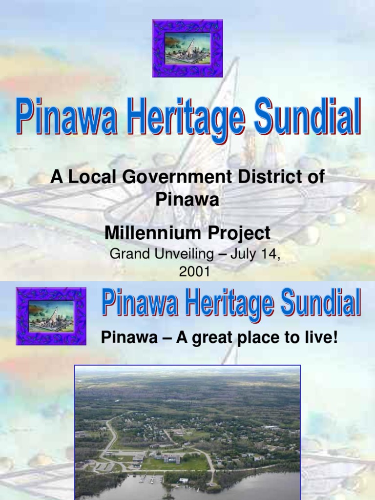 A Local Government District of Pinawa Millennium Project: Grand ...