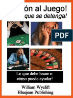 Adicción Al Juego! Puede Que Se Detenga! Lo Que Debe Hacer o Cómo Puede Ayudar! PDF