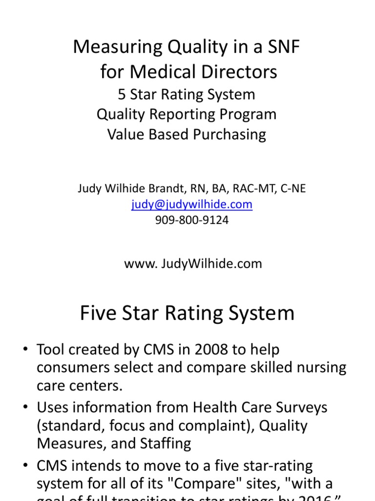 Measuring Quality in A SNF For Medical Directors 5 Star Rating System