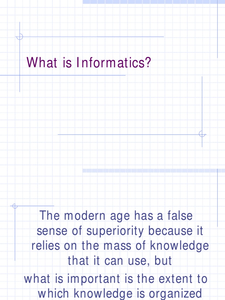 What Is Informatics? PDF Health Informatics Computer Science
