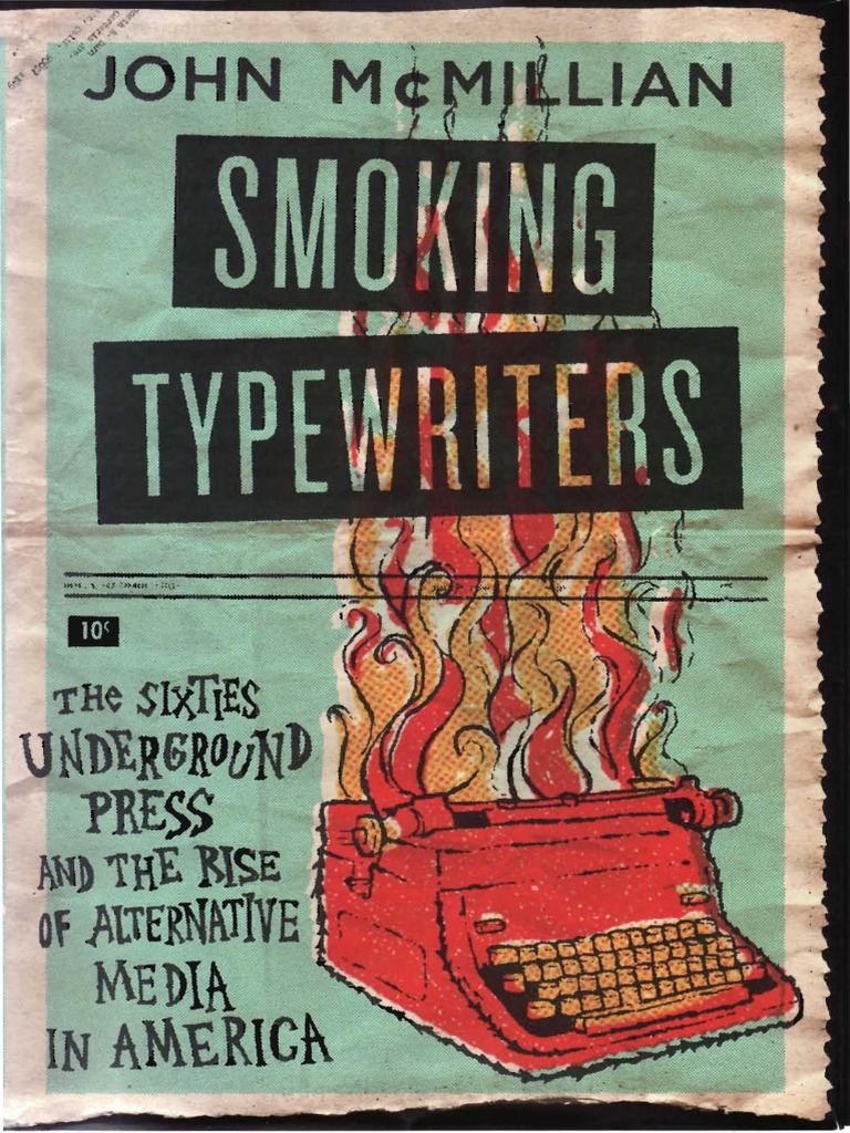 Coflix Tv Legal John McMillian - Smoking Typewriters - The Sixties Underground Press and  The Rise of Alternative Media in America-Oxford University Press, USA  (2011) | PDF | Public Sphere
