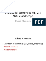 Managerial Economics (ME) - 2-3 Nature and Scope: Dr. Anil K Kanungo