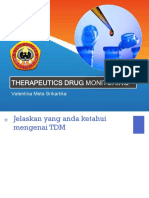 Therapeutics Drug Monitoring: Valentina Meta Srikartika