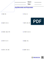 Name: Teacher: Date: Score:: Multiplying Monomials and Polynomials