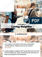 Loving Neighbor: LCS Talk 6