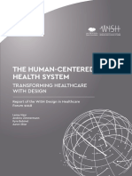 THE HUMAN-CENTERED HEALTH SYSTEM: TRANSFORMING HEALTHCARE WITH DESIGN