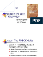 Guide To The Project Management Body of Knowledge: Jag Venugopal 05/07/2009