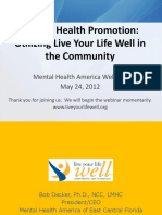 Mental Health Promotion: Utilizing Live Your Life Well in The Community