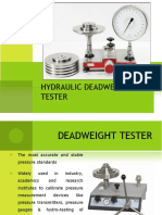 Hydraulic Deadweight Tester.