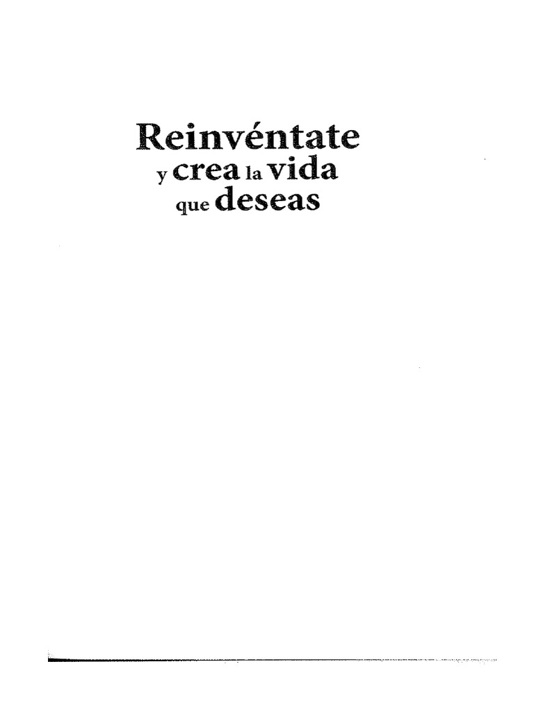 Reinventa Tu Vida y Crea La Vida Que Deseas PDF