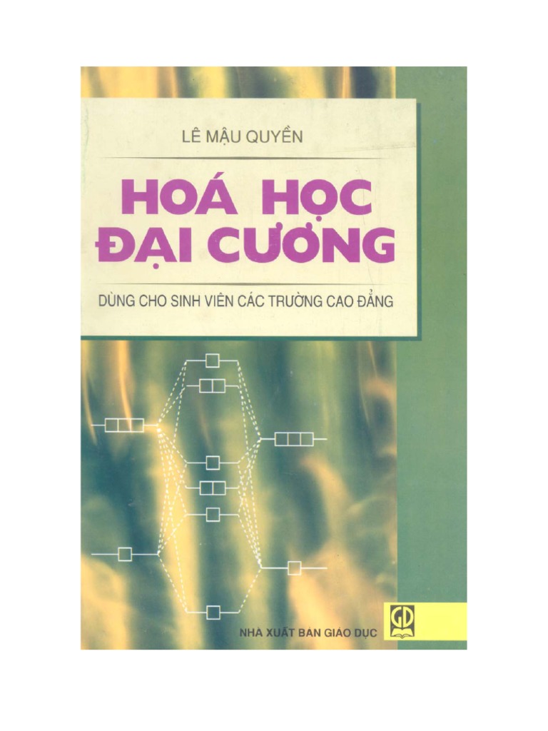 VN Giao Trinh Hoa Hoc Dai Cuong Phan 1 Le Mau Quyen | PDF