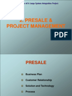 Presale & Project Management: The Life Cycle of A Large System Integration Project