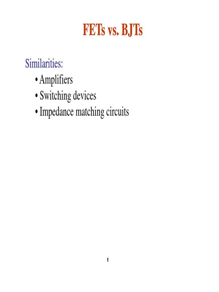 Comparing Field Effect Transistors and Bipolar Junction Transistors