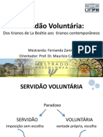 Aula Psicologia Social e Psicanálise - Servidão Voluntária_versão Final.b