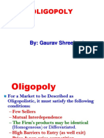 Oligopoly: By: Gaurav Shreekant