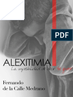 Fernando de La Calle ALEXITIMIA - La Imposibilidad de Decir Te Quiero