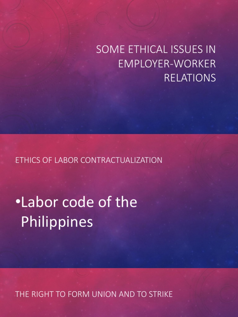 Ethical Issues in Employer-Worker Relations | PDF | Career & Growth ...
