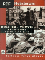 Eric J. Hobsbawm - Kısa 20. Yüzyıl 1914-1991 Aşırılıklar Çağı