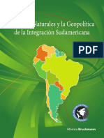 Bruckman Recursos natuarales y la geopolitica de la integracion sudamericana.pdf