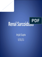 Renal Sarcoidosis: Anjali Gupta 5/31/11