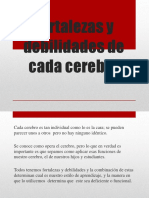 Fortalezas y Debilidades de Cada Cerebro