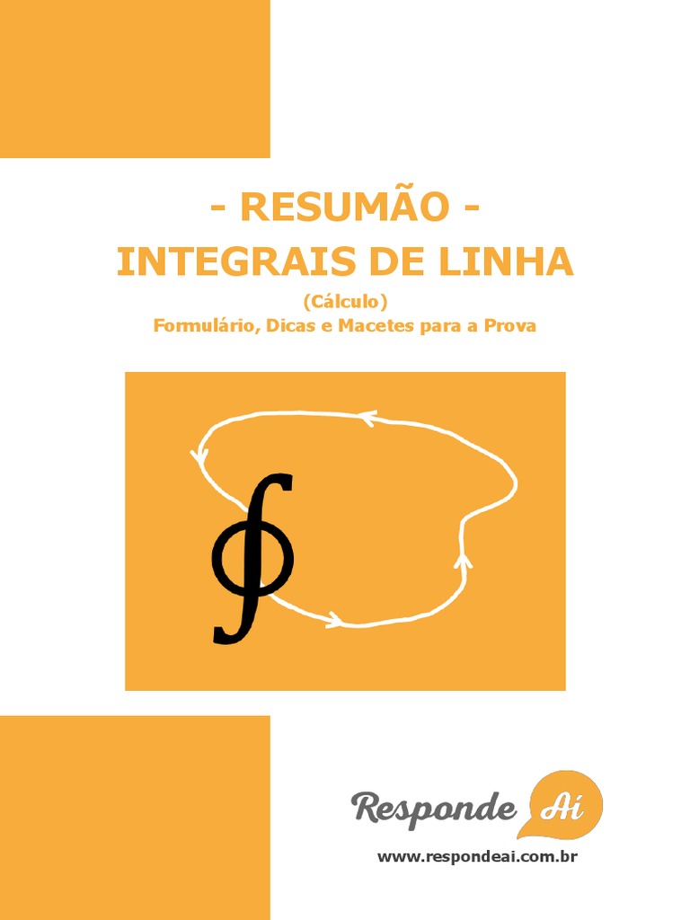 Resumao de Integrais de Linha Do Responde Ai PDF | PDF | Integrante ...