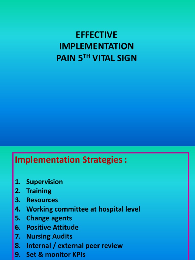 EFFECTIVE IMPLEMENTATION PAIN 5TH VITAL SIGN | PDF | Pain | Pain Management