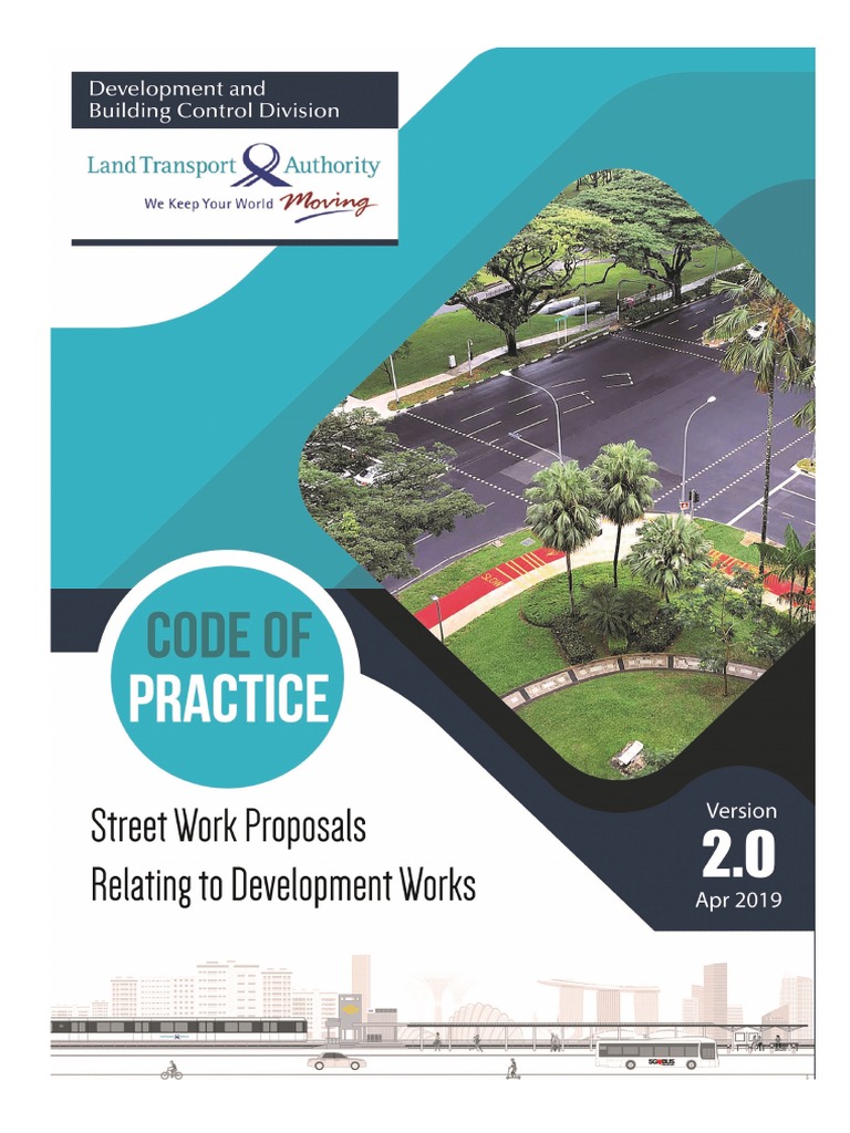 LTA Code of Practice Street Work Proposals To Development Works (Ver