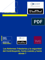 Las Reformas Tributarias y La Seguridad Del Contribuyente Expositor Carlos Muñoz.