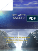 SAVE WATER! SAVE LIFE