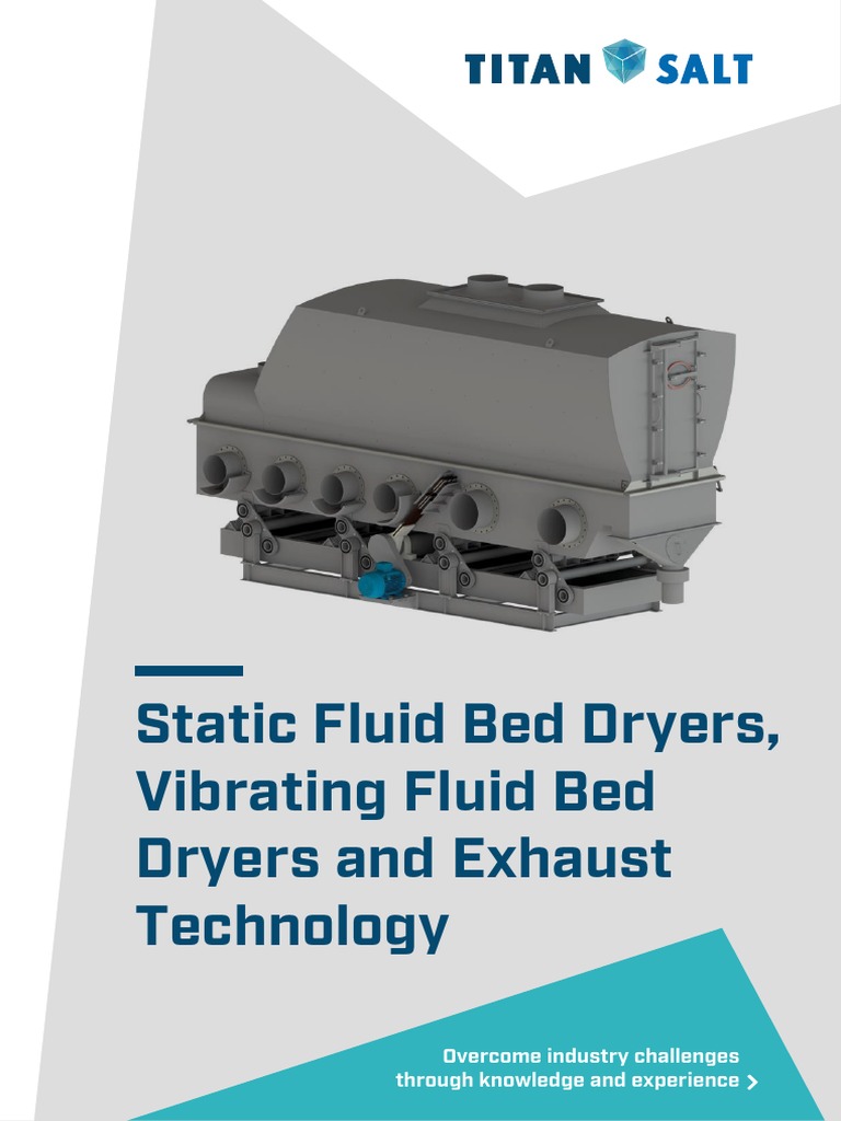 Static Fluid Bed Dryers, Vibrating Fluid Bed Dryers and Exhaust