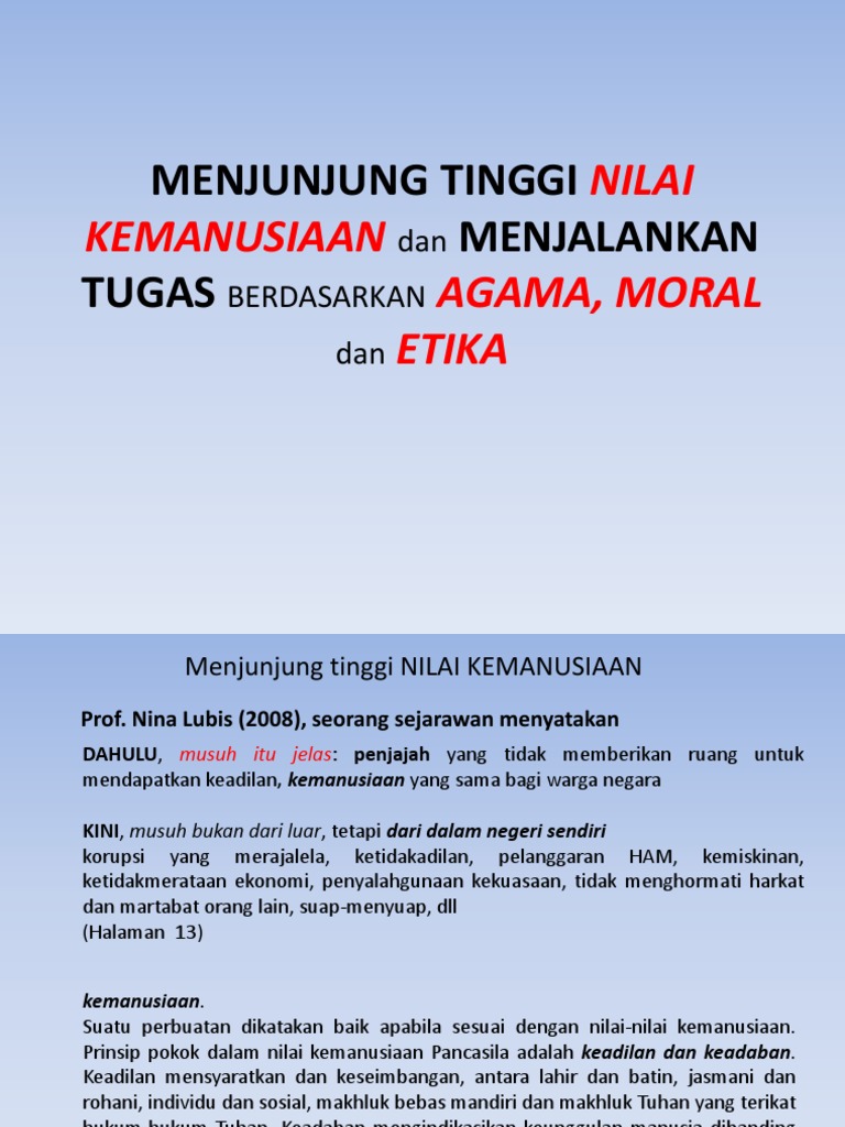 Menjunjung Tinggi Nilai Kemanusiaan Dan Menjalankan Tugas Berdasarkan