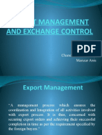 Export Management and Exchange Control: Presented By: Chandra Bhushan Roy. Manzar Anis