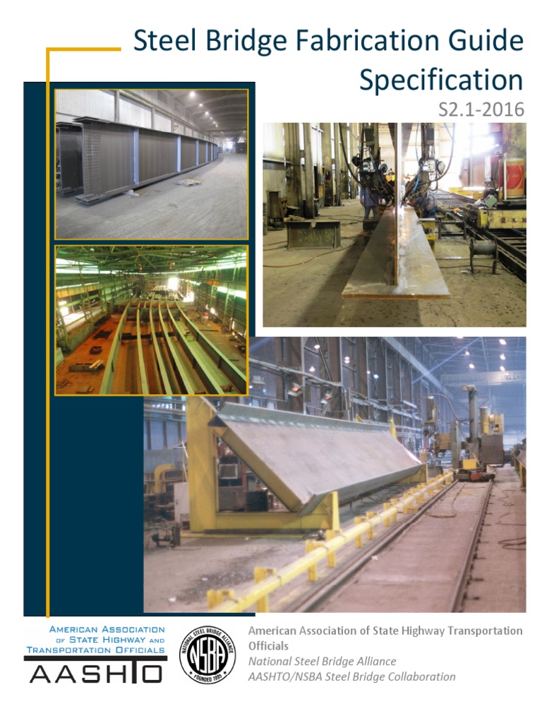 Steel Bridge Fabrication Guide Specification American Association of