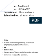 Name Asad Tufail Roll No Blif16m007 Department Library Science Submitted To Sir Asim Khan