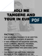 Noli Me Tangere and Tour in Europe