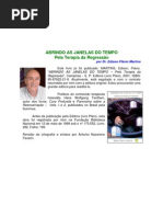 ABRINDO AS JANELAS DO TEMPO - Através da Terapia da Regressão - Edison Flávio Martins