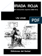 Litvak Lily. La Mirada Roja. Estética y Arte Del Anarquismo Español 1880-1913.