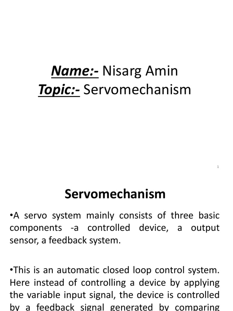 NameNisarg Amin Topic Servomechanism PDF Servomechanism
