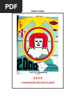 Mestre Mário Sassi - 2000 a Conjunção de Dois Planos (Capa Antiga)