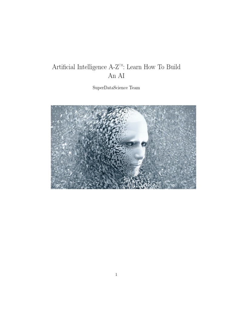 Artificial Intelligence A Z Learn How To Build An AI 2 | PDF ...