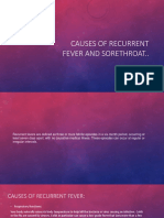 Causes of Recurrent Fever and Sorethroat.
